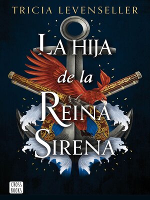 cover image of La hija de la Reina Sirena